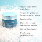 Blue Butterfly Balm benefits – seals in moisture and reduces visible redness