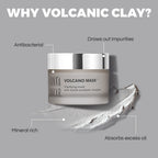 Volcano Mask benefits – volcanic clay draws out impurities and tightens pores