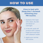 How to use Sleep Star – apply to cleansed face at night 2 to 3 times per week